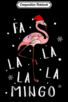 Paperback Composition Notebook: Fa La La La Mingo Funny Christmas Cute Math Fa(La)8 Journal/Notebook Blank Lined Ruled 6x9 100 Pages Book