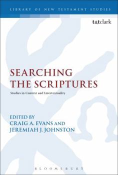 Paperback Searching the Scriptures: Studies in Context and Intertextuality Book