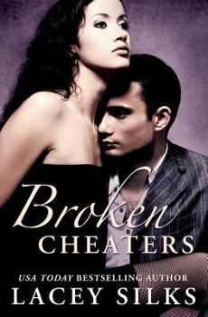 Broken Cheaters - Book #3 of the Cheaters