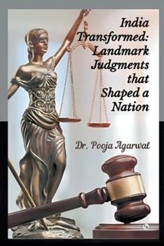 Paperback India Transformed: Landmark Judgments that Shaped a Nation Book