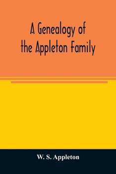 Paperback A genealogy of the Appleton family Book