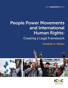 Paperback People Power Movements and International Human Rights: Creating a Legal Framework Book