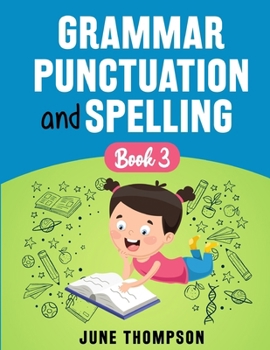 Paperback Grammar Punctuation and Spelling: Book 3 Book
