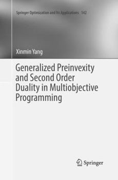 Paperback Generalized Preinvexity and Second Order Duality in Multiobjective Programming Book