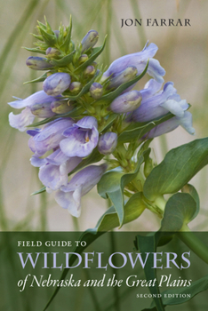 Paperback Field Guide to Wildflowers of Nebraska and the Great Plains Book
