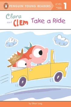Clara and Clem Take a Ride - Book  of the Clara and Clem