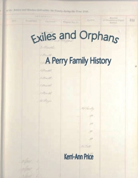 Paperback Exiles and Orphans: A Perry Family History Book