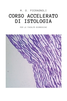Paperback Corso accelerato di istologia: Per le facoltà biomediche [Italian] Book