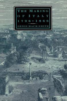 Paperback The Making of Italy, 1796-1866 Book