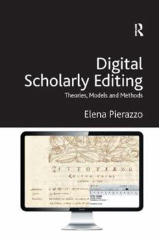 Hardcover Digital Scholarly Editing: Theories, Models and Methods Book