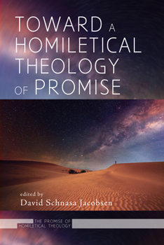 Paperback Toward a Homiletical Theology of Promise Book