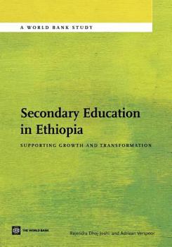 Paperback Secondary Education in Ethiopia: Supporting Growth and Transformation Book