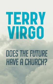Paperback Does the Future Have a Church? Book
