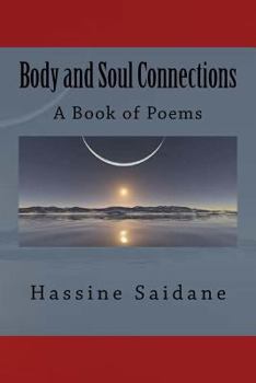 Paperback Body and Soul Connections: A Book of Poems Book