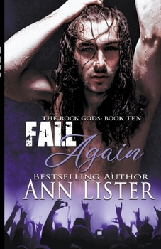 Fall Again - Book #10 of the Rock Gods