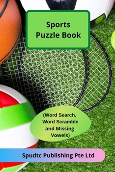 Paperback Sports Puzzle Book (Word Search, Word Scramble and Missing Vowels) Book