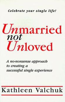 Paperback Unmarried not Unloved Book