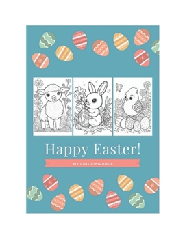 Paperback Happy Easter: My Coloring Book