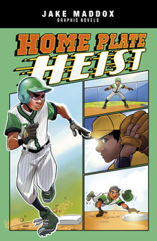 Home Plate Heist - Book  of the Jake Maddox Graphic Novels