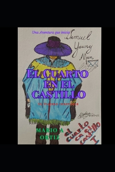 El Cuarto En El Castillo: El Viajero Inestable