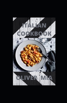 Paperback Italian Cookbook: Essential Regional Cooking of Italy Book