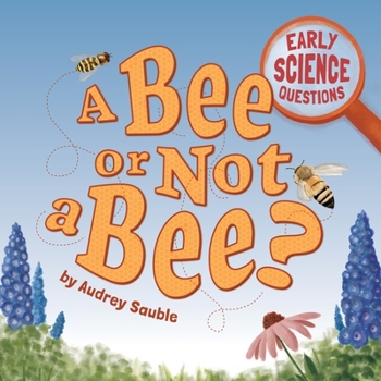 Paperback A Bee or Not a Bee? Book