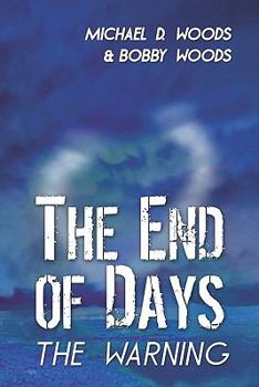 Paperback The End of Days: The Warning Book