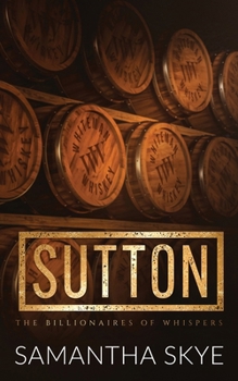 Sutton: A small town billionaire romance