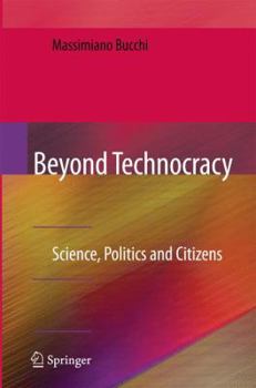 Paperback Beyond Technocracy: Science, Politics and Citizens Book