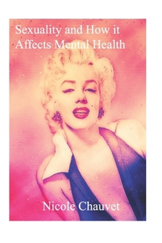 Sexuality: and How It Affects Mental Health