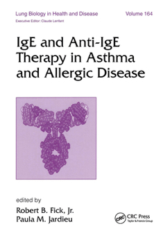 Hardcover IGE and Anti-IGE Therapy in Asthma and Allergic Disease Book