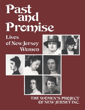 Paperback Past and Promise: Lives of New Jersey Women Book