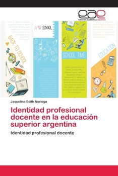 Paperback Identidad profesional docente en la educación superior argentina [Spanish] Book