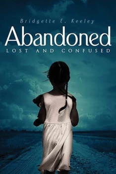 Paperback Abandoned, Lost and Confused Book