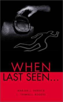 Paperback When Last Seen... Book