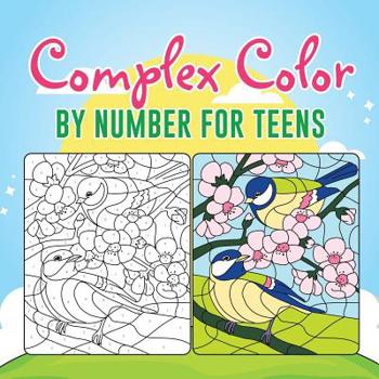 Paperback Complex Color by Number for Teens Book
