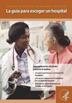 Paperback La guia para escoger un Hospital [Spanish] Book