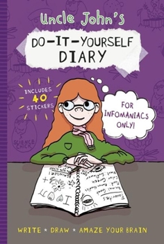 Hardcover Uncle John's Do-It-Yourself Diary for Infomaniacs Only Book