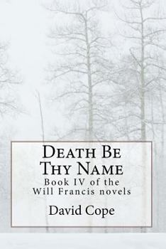 Paperback Death Be Thy Name Book