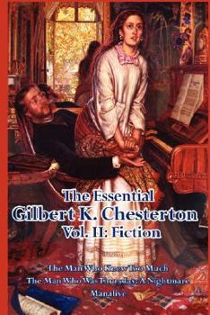 Hardcover The Essential Gilbert K. Chesterton Vol. II: Fiction Book