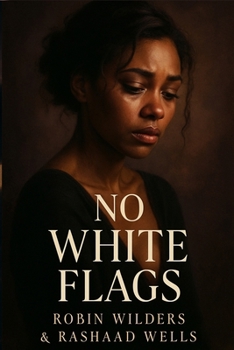 Paperback No White Flags: In This Game, Nobody Surrenders Book