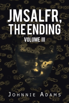 Paperback Jmsalfr, the Ending Volume Iii Book