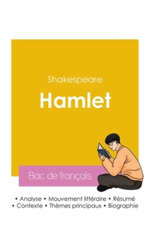 Paperback Réussir son Bac de français 2026: Analyse de la pièce Hamlet de Shakespeare [French] Book