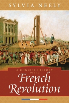 Paperback Concise History of the French Revolution Book