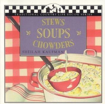 Paperback Soups, Stews and Chowders Book