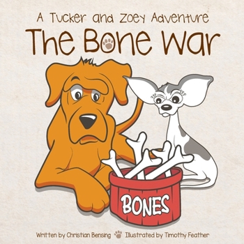 Paperback The Bone War: A Tucker and Zoey Adventure Book