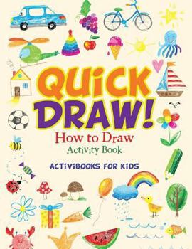 Paperback Quick Draw: How to Draw Activity Book