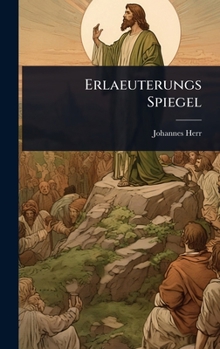 Hardcover Erlaeuterungs Spiegel [German] Book