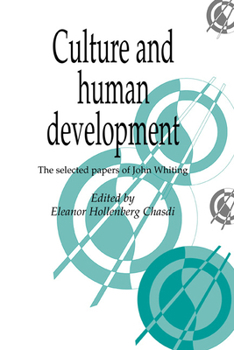 Paperback Culture and Human Development: The Selected Papers of John Whiting Book