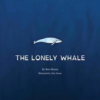 Paperback The Lonely Whale Book